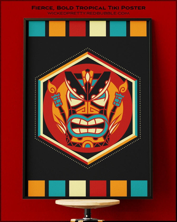 Fierce, Bold Tropical Tiki Poster