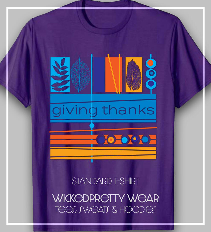 Bright, Colorful &quot;Giving Thanks&quot; T-Shirt