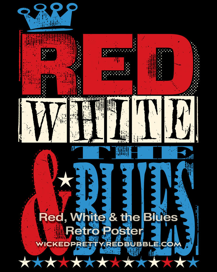 Red, White &amp; the Blues Retro Poster