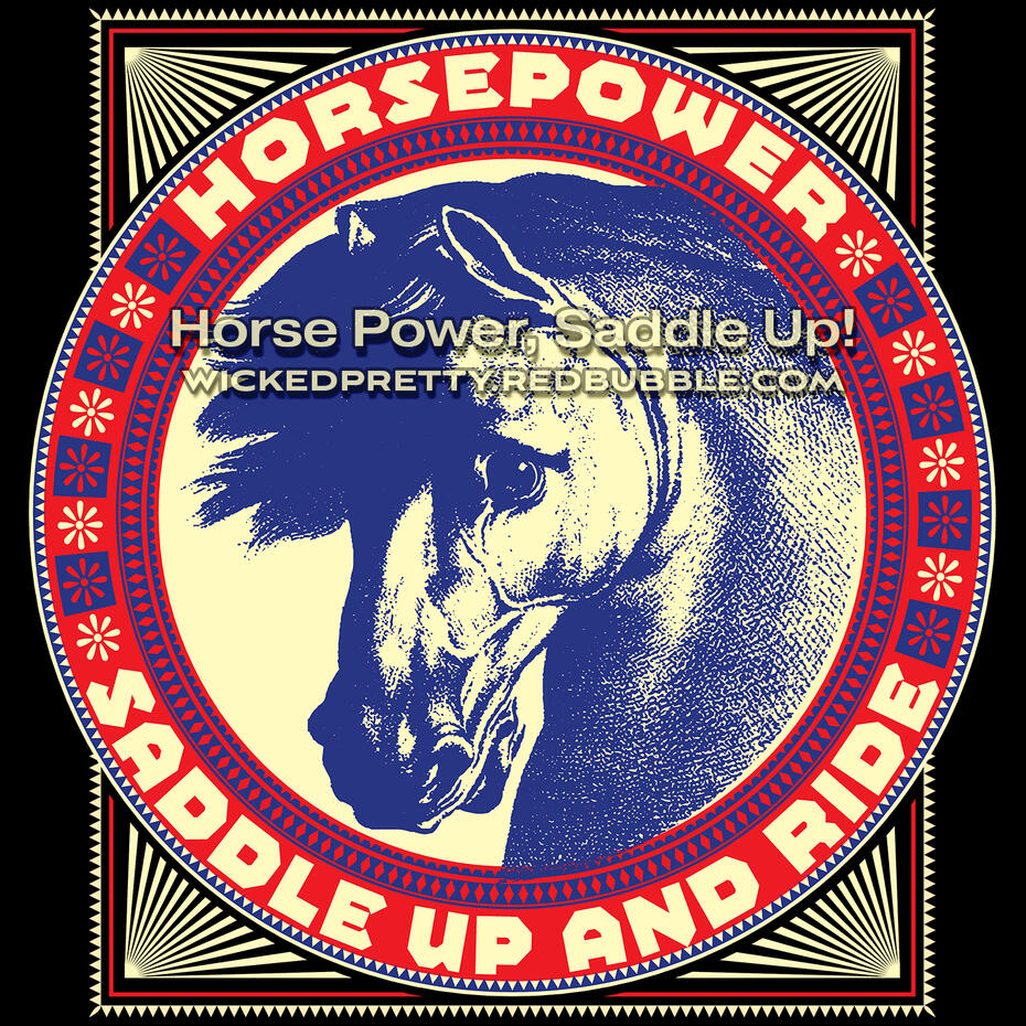 Horse Power, Saddle Up!