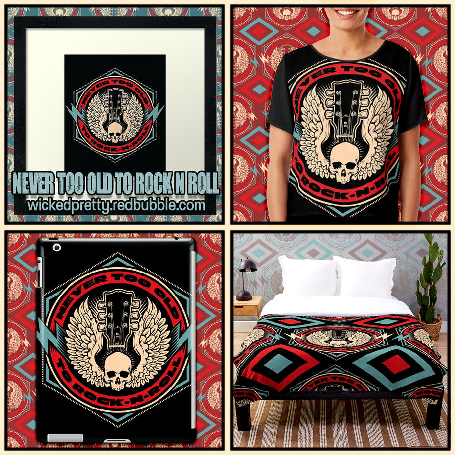 Never Too Old to Rock N Roll