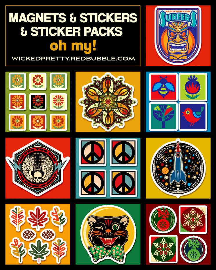 STICK IT! Get yourself some wicked cool, wickedpretty stickers, sticker packs and magnets.