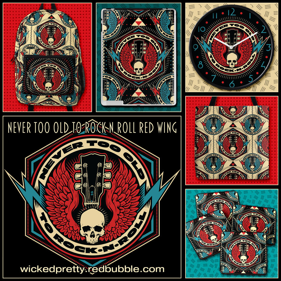 Never Too Old to Rock&#39;N&#39;Roll - RED WING