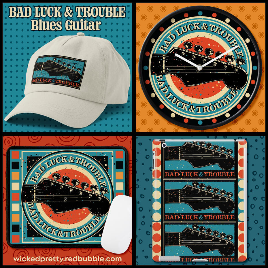 Bad Luck &amp; Trouble Blues Guitar