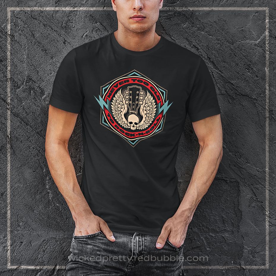 Never Too Old to Rock N Roll