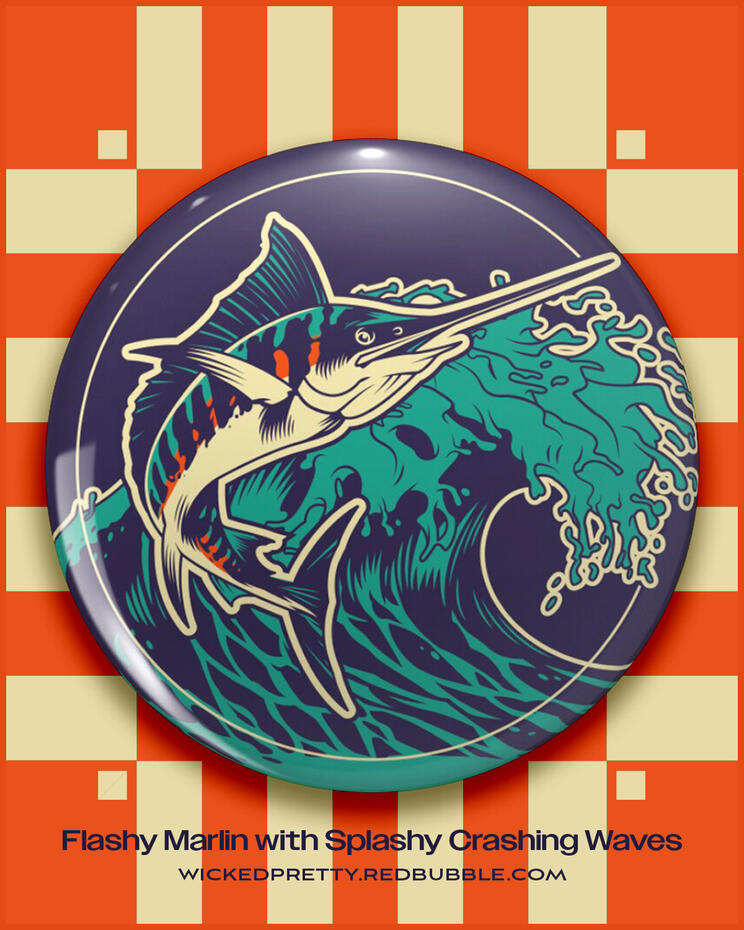 Flashy Marlin with Splashy Crashing Waves - Round Pinback Button