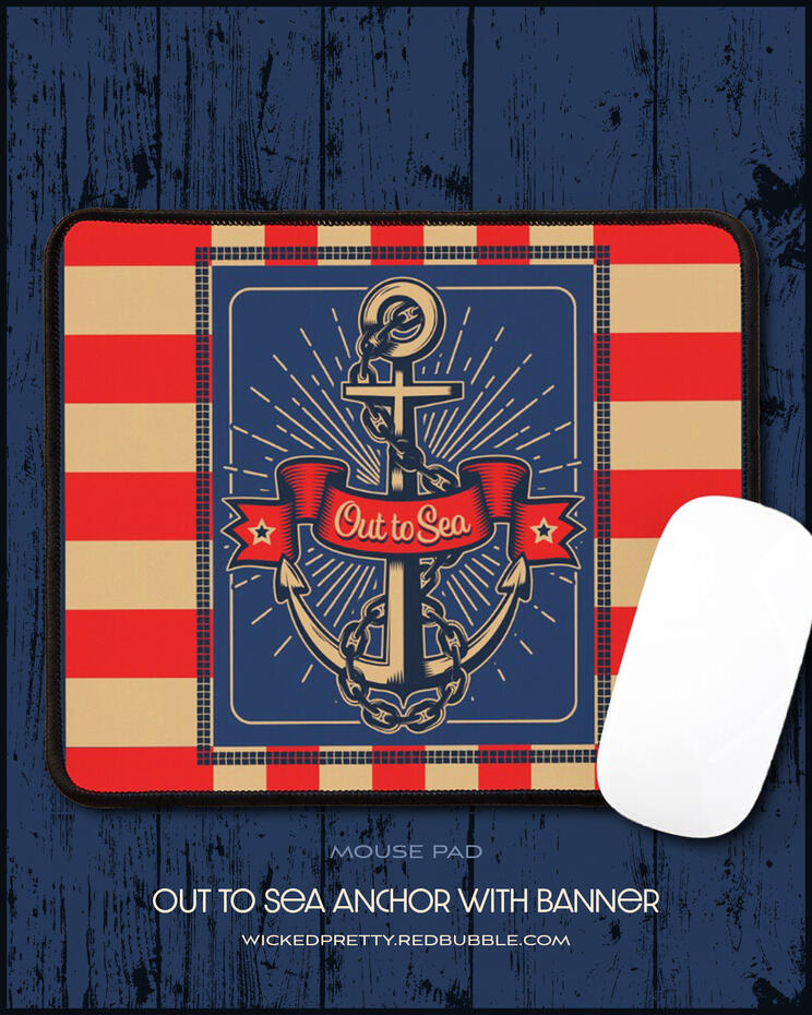 Out to Sea Anchor with Banner - Mouse Pad