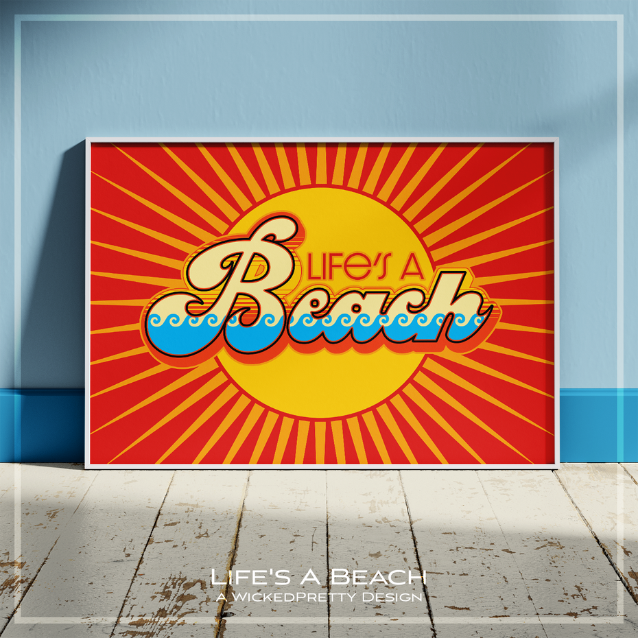 Life&#39;s A Beach