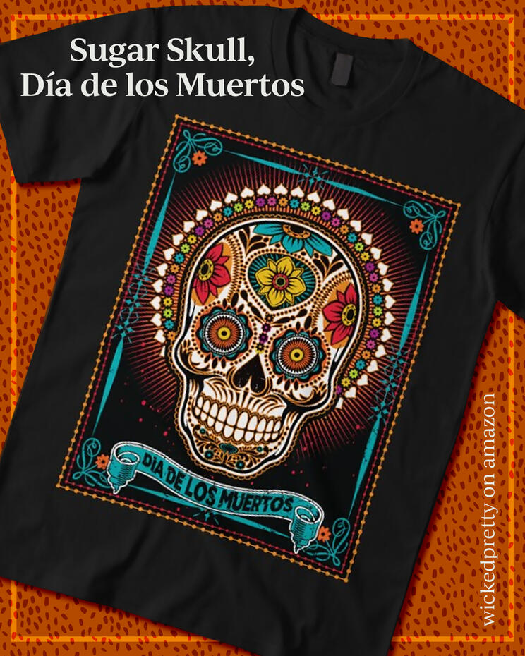 Sugar Skull, Día de los Muertos