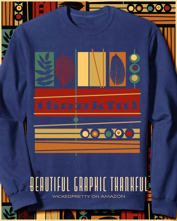 Beautiful Graphic Thankful Sweatshirt