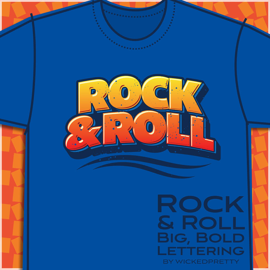 Rock &amp; Roll Big, Bold Lettering