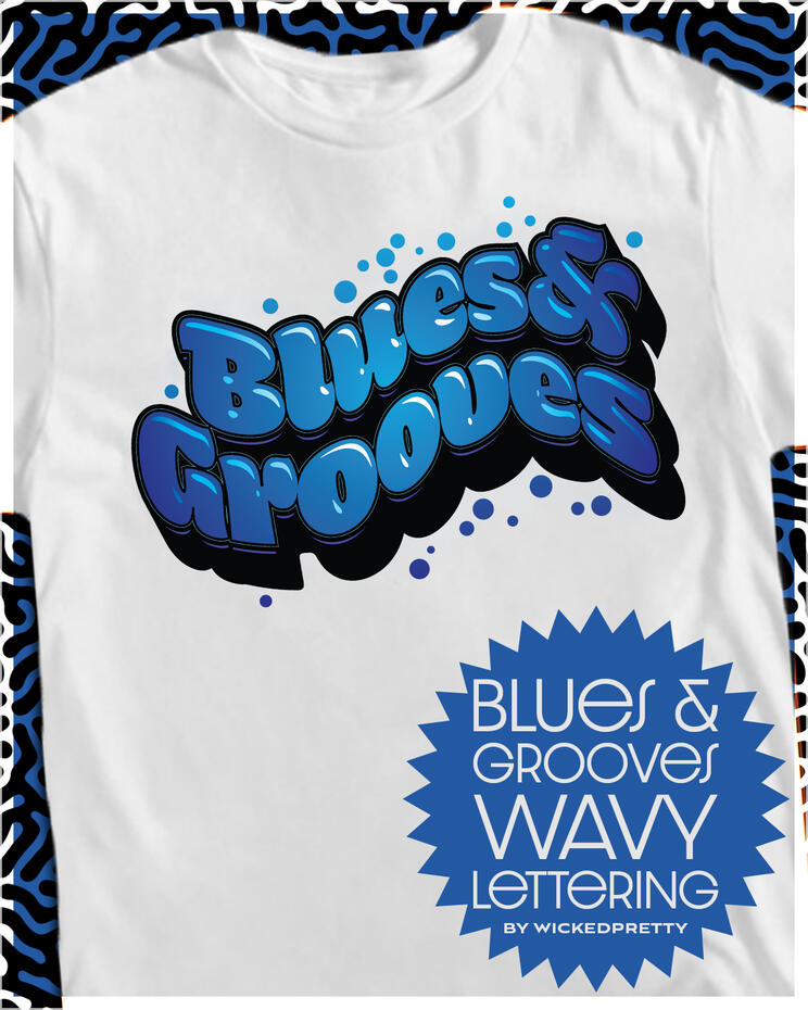 Blues &amp; Grooves Wavy Lettering